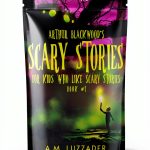 Arthur Blackwood Scary Stories Kindle eBook Halloween Book for Kids-0
